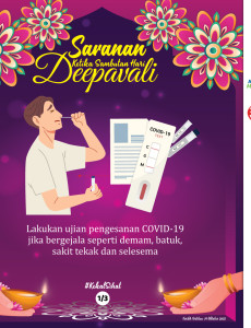 Saranan Ketika Sambutan Hari Deepavali : Lakukan Ujian Pengesanan COVID-19